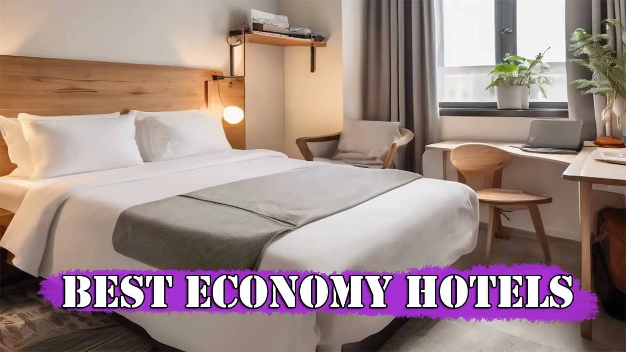 How to Choose Best Economy Hotel in 2025 1 Economy Hotel